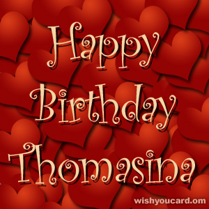 happy birthday Thomasina hearts card