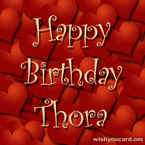 happy birthday Thora hearts card