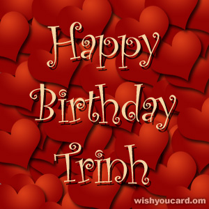 happy birthday Trinh hearts card