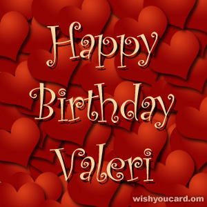 happy birthday Valeri hearts card