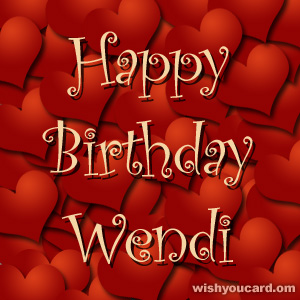 happy birthday Wendi hearts card