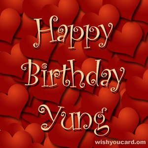 happy birthday Yung hearts card