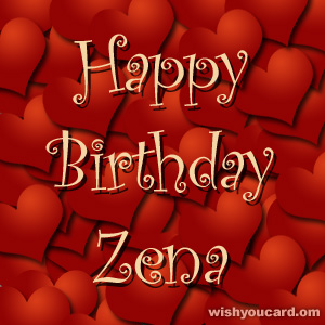 happy birthday Zena hearts card