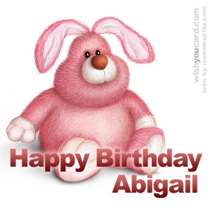 happy birthday Abigail rabbit card