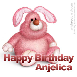 happy birthday Anjelica rabbit card