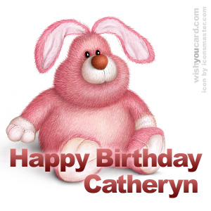 happy birthday Catheryn rabbit card