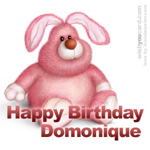 happy birthday Domonique rabbit card