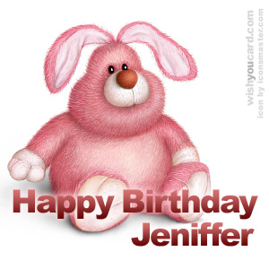 happy birthday Jeniffer rabbit card