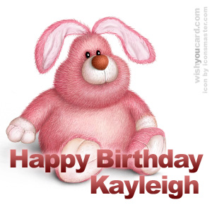 happy birthday Kayleigh rabbit card