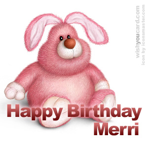 happy birthday Merri rabbit card