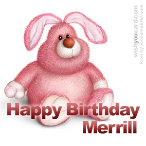 happy birthday Merrill rabbit card