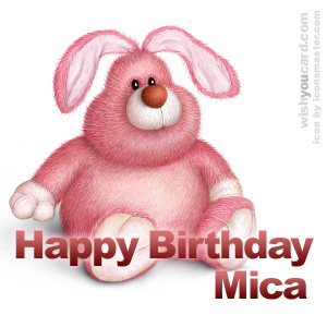 happy birthday Mica rabbit card