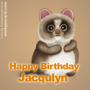 happy birthday Jacqulyn racoon card
