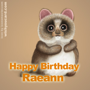 happy birthday Raeann racoon card