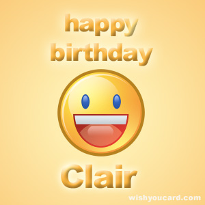 happy birthday Clair smile card