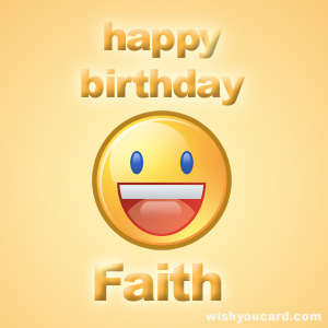 happy birthday Faith smile card