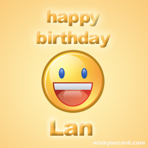 happy birthday Lan smile card