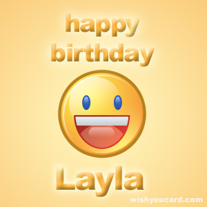 happy birthday Layla smile card