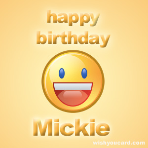 happy birthday Mickie smile card