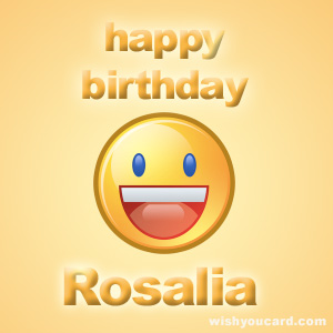 happy birthday Rosalia smile card