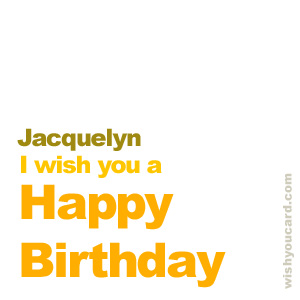 happy birthday Jacquelyn simple card