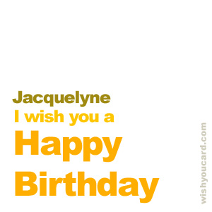 happy birthday Jacquelyne simple card