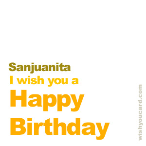 happy birthday Sanjuanita simple card