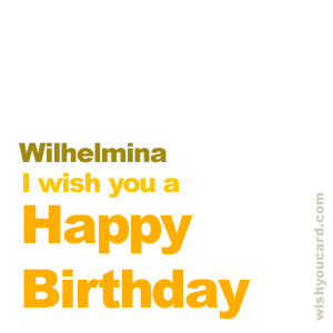 happy birthday Wilhelmina simple card